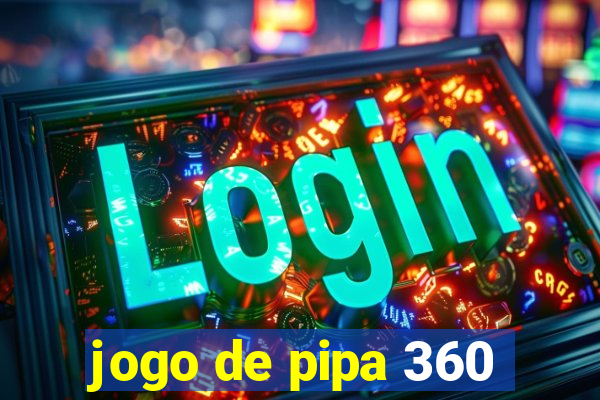 jogo de pipa 360